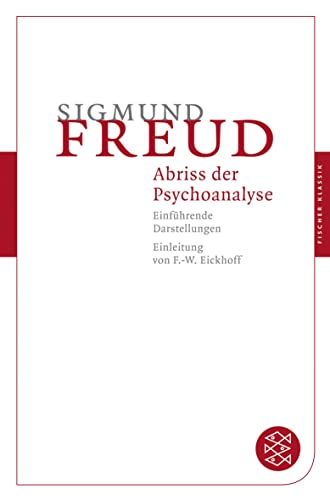 Abriß der Psychoanalyse: Einführende Darstellungen von FISCHER Taschenbuch